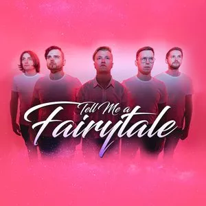 Tell Me a Fairytale