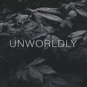 Unworldly
