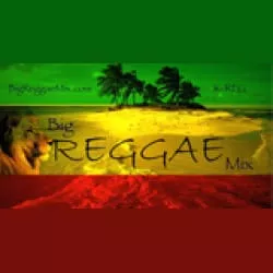 Big Reggae Mix