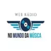 WEB Rádio No Mundo da Música - ouça o rádio online
