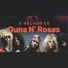 Vagalume.FM - O Melhor de Guns 'N Roses - ouça o rádio online
