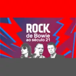 Vagalume.FM - Rock - De Bowie ao século 21