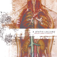 A Static Lullaby - toxic