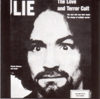 Charles Manson - sometimes it works just right