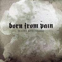 Born from Pain - zero hour