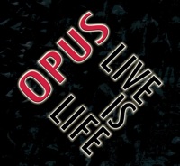 Opus - live life