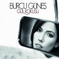 Burcu Güneş - dogustan boyleyiz