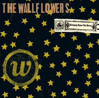 The Wallflowers - 6th avenue heartache