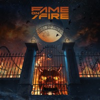 Fame On Fire - now and forever