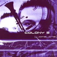 Colony 5 - only a dream