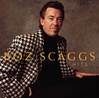 Boz Scaggs - what can i say