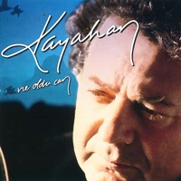 Kayahan - ilk degil