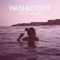 Washed Out - say goodbye