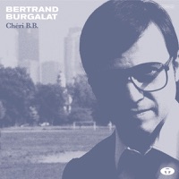 Bertrand Burgalat - etranges nuages (yuksek rmx)
