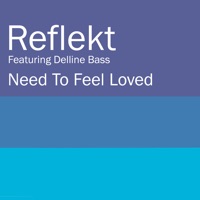Reflekt - need to feel loved