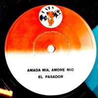 El Pasador - amanda mia, amore mio