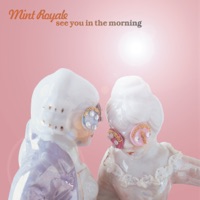 Mint Royale - miles and miles