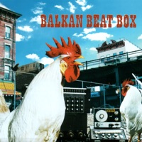 Balkan Beat Box - adir adirim