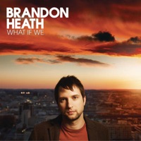 Brandon Heath - sing brave