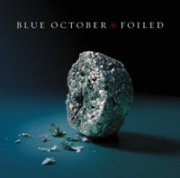 Blue October - shut up i want