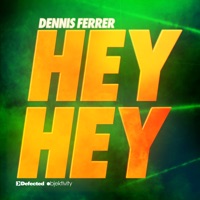 Dennis Ferrer - hey hey (jus ron x absnth rmx)