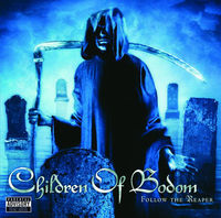 Children of Bodom - if you want peace, prepare for war