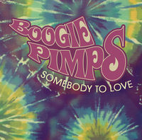Boogie Pimps - somebody to love