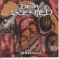 Dew-Scented - arise from decay