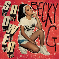 Becky G - shower