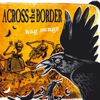 Across the Border - their last crusade