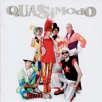 Quasimodo - all i want is you