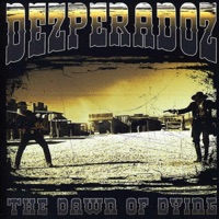 Dezperadoz - yippie ya yeah (more than one good reason)