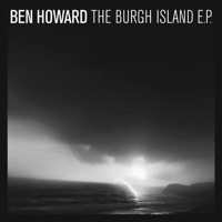 Ben Howard - only love