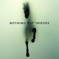 Nothing But Thieves - life's coming in slow