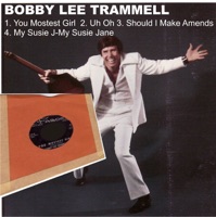 Bobby Lee Trammell - i sure do love you baby