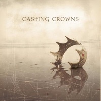 Casting Crowns - the word is alive